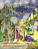 You Can Parade With Us Paperback Book