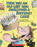 There Was an Old Lady Who Swallowed a Birthday Cake! Paperback Book