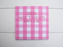 Little Southern Belle Children’s Book – Teaching Kindness, Faith & Confidence